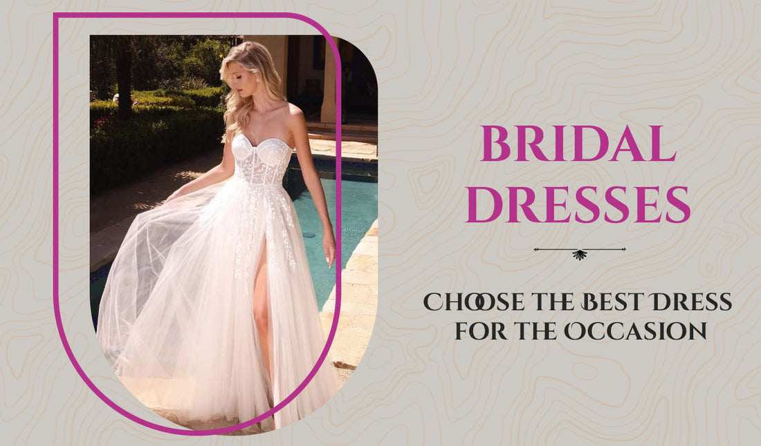 How to Choose the Best Dress for the Occasion